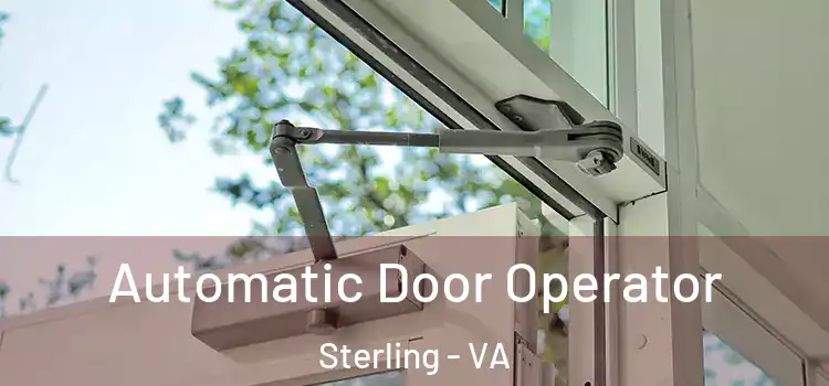 Automatic Door Operator Sterling - VA
