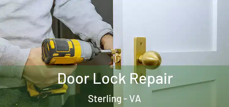 Door Lock Repair Sterling - VA
