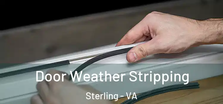 Door Weather Stripping Sterling - VA