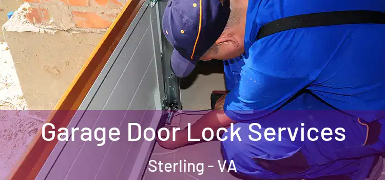 Garage Door Lock Services Sterling - VA