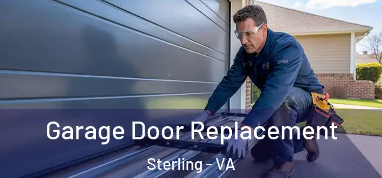  Garage Door Replacement Sterling - VA