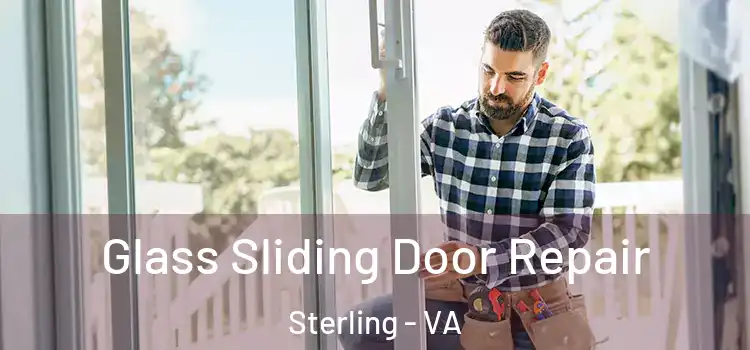  Glass Sliding Door Repair Sterling - VA