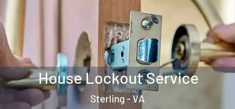 House Lockout Service Sterling - VA