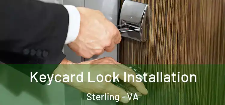 Keycard Lock Installation Sterling - VA