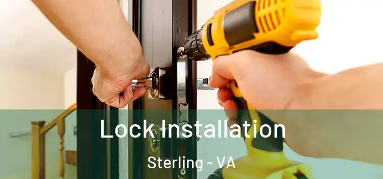  Lock Installation Sterling - VA