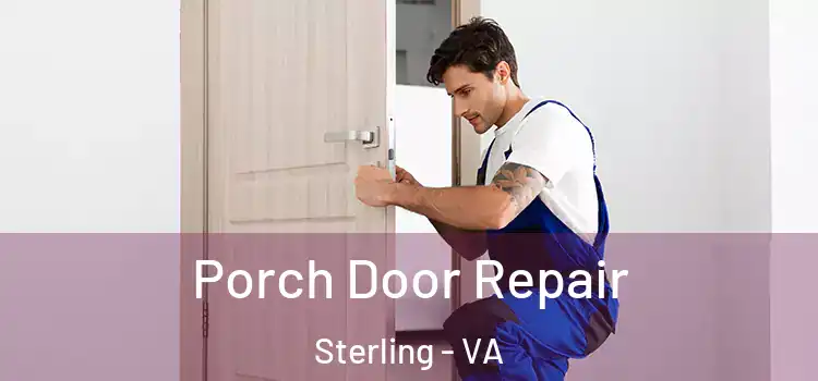  Porch Door Repair Sterling - VA