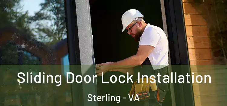Sliding Door Lock Installation Sterling - VA