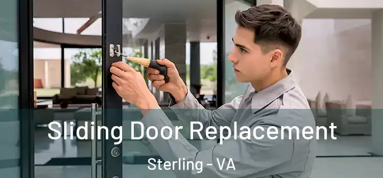 Sliding Door Replacement Sterling - VA
